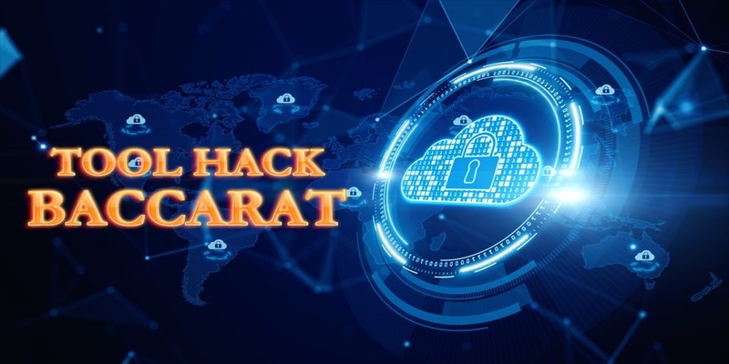 Đôi nét bao quát về tool hack Baccarat