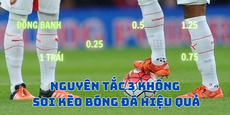 Một vài nguyên tắc KHÔNG người chơi nên chú ý khi soi kèo bóng đá